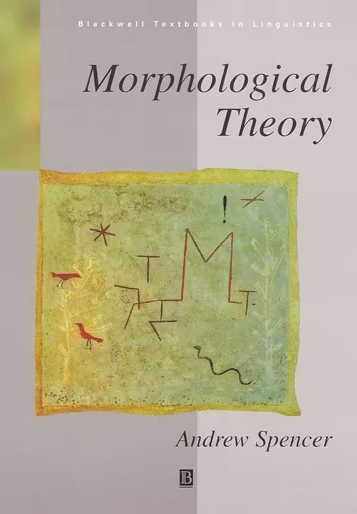 کتاب Morphological Theory An Introduction to Word Structure in Generative Grammar