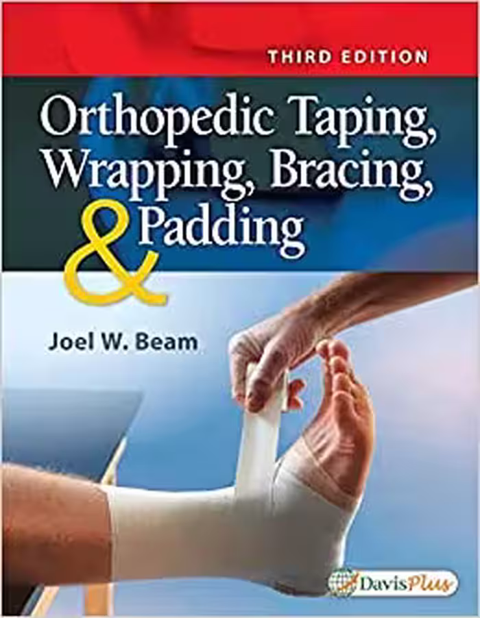 خرید و دانلود نسخه کامل کتاب Orthopedic Taping, Wrapping, Bracing, and Padding (3rd Edition) - Orginal Pdf