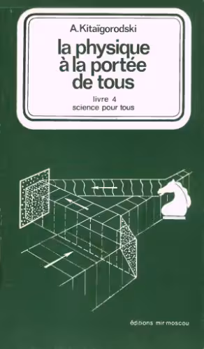 خرید و دانلود نسخه کامل کتاب La physique à la portée de tous 4