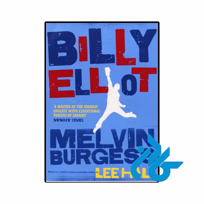 کتاب Billy Elliot English edition (رمان نسخه انگلیسی بیلی الیوت)
