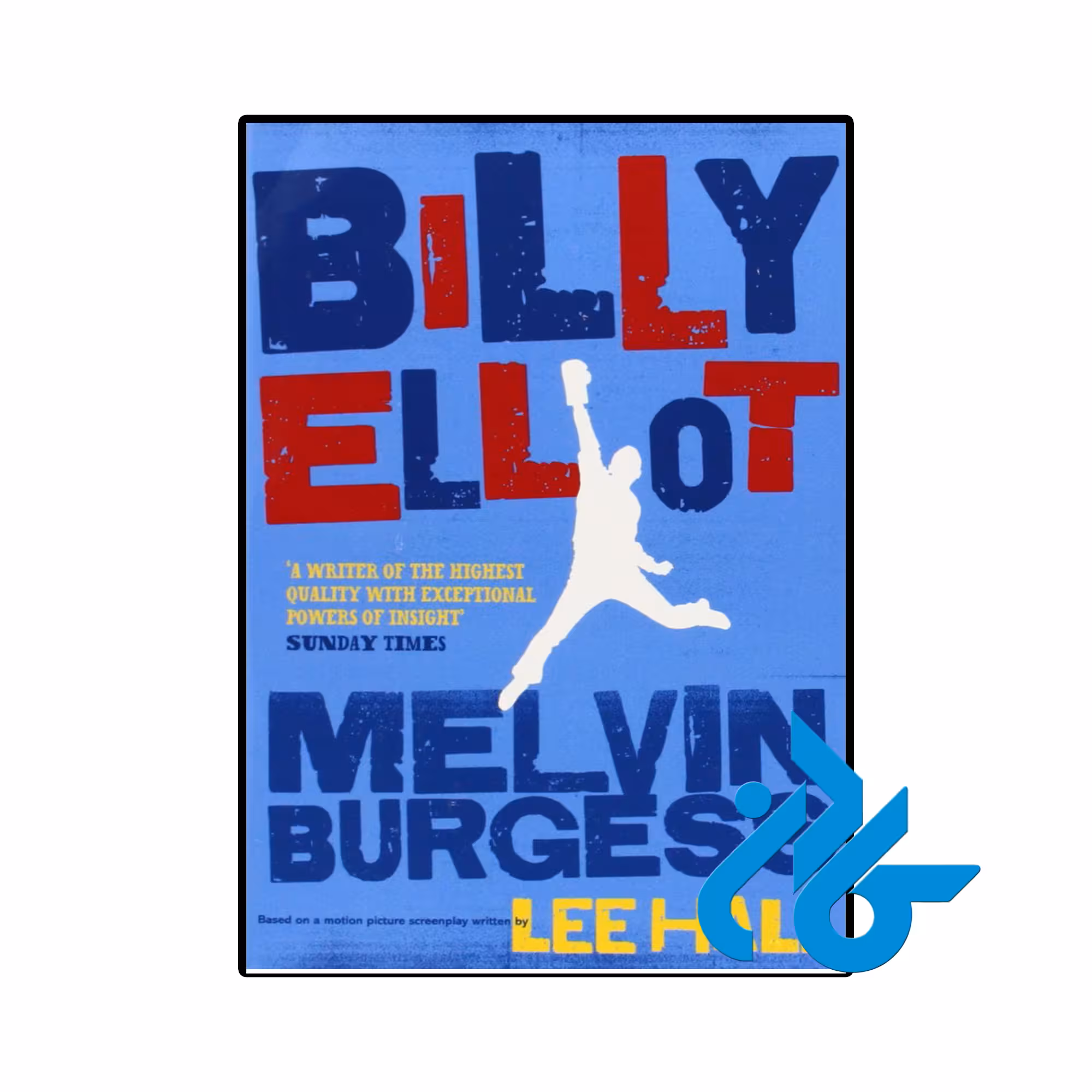 کتاب Billy Elliot English edition (رمان نسخه انگلیسی بیلی الیوت)