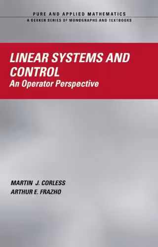 خرید و دانلود نسخه کامل کتاب Linear Systems and Control: An Operator Perspective