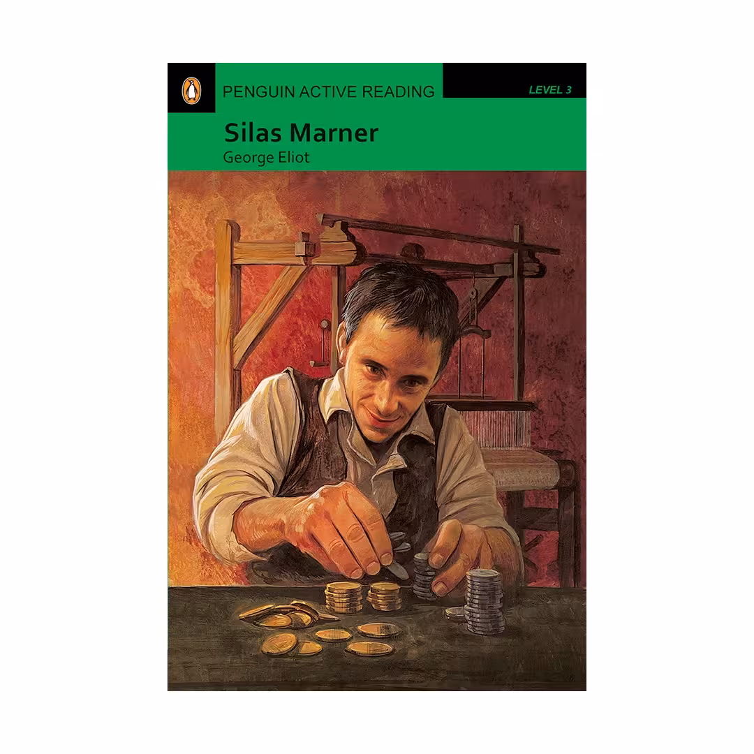 Penguin Active Reading 3 Silas Marner داستان پنگوئن اکتیو ریدینگ سه سیلاس مارنر