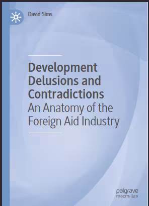 خرید و دانلود نسخه کامل کتاب Development Delusions and Contradictions An Anatomy of the Foreign Aid Industry - Original PDF