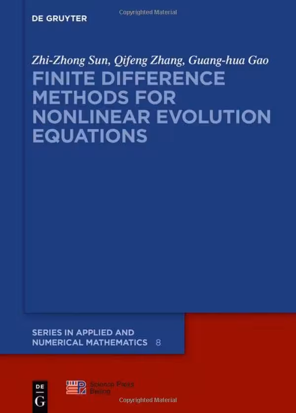 خرید و دانلود نسخه کامل کتاب Finite Difference Methods for Nonlinear Evolution Equations