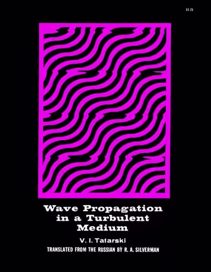 خرید و دانلود نسخه کامل کتاب Wave Propagation in a Turbulent Medium