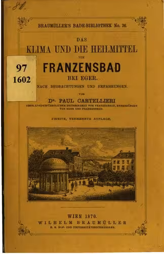 خرید و دانلود نسخه کامل کتاب Das Klima und die Heilmittel von Franzensbad bei Eger