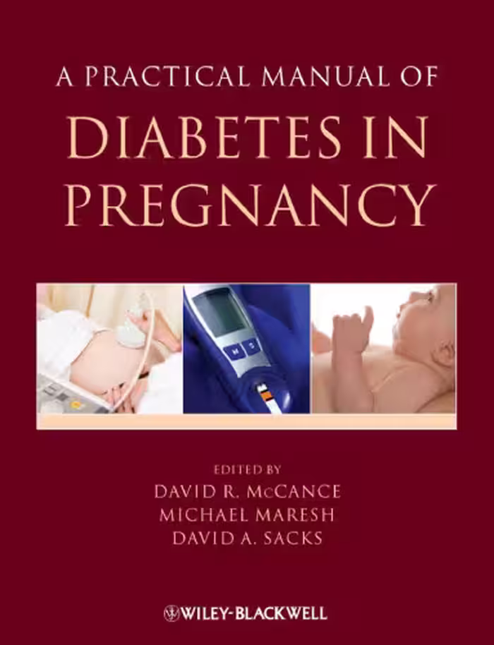 خرید و دانلود نسخه کامل کتاب A Practical Manual of Diabetes in Pregnancy (Practical Manual of Series)