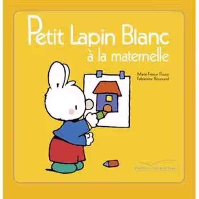 دانلود کتاب Petit Lapin Blanc : Petit Lapin Blanc a la maternelle