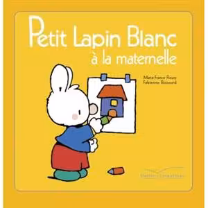 دانلود کتاب Petit Lapin Blanc : Petit Lapin Blanc a la maternelle