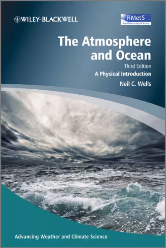 خرید و دانلود نسخه کامل کتاب The Atmosphere and Ocean: A Physical Introduction (Advancing Weather and Climate Science)