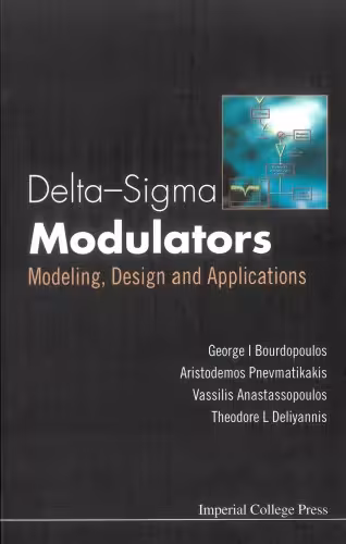 خرید و دانلود نسخه کامل کتاب Delta-Sigma Modulators: Modeling, Design and Applications