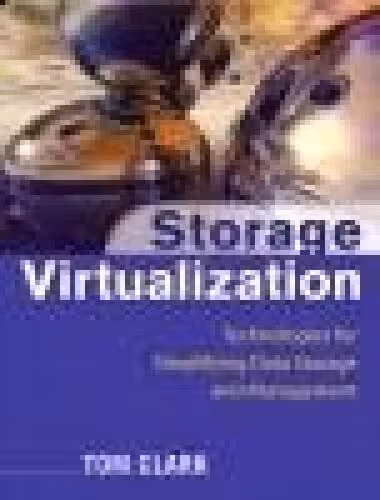 خرید و دانلود نسخه کامل کتاب Storage virtualization: technologies for simplifying data storage and management