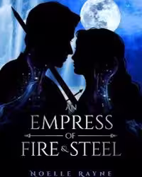 کتاب An Empress of Fire & Steel