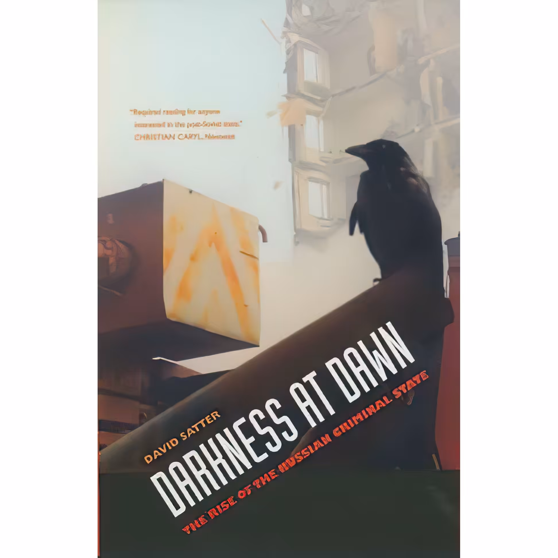 کتاب Darkness at Dawn اثر David Satter انتشارات Yale University Press