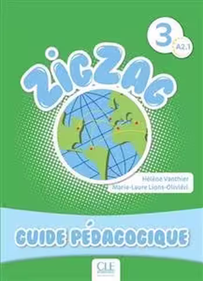کتاب معلم فرانسوی زیگزاگ Zigzag 3 – Niveau A2.1 – Guide pedagogique