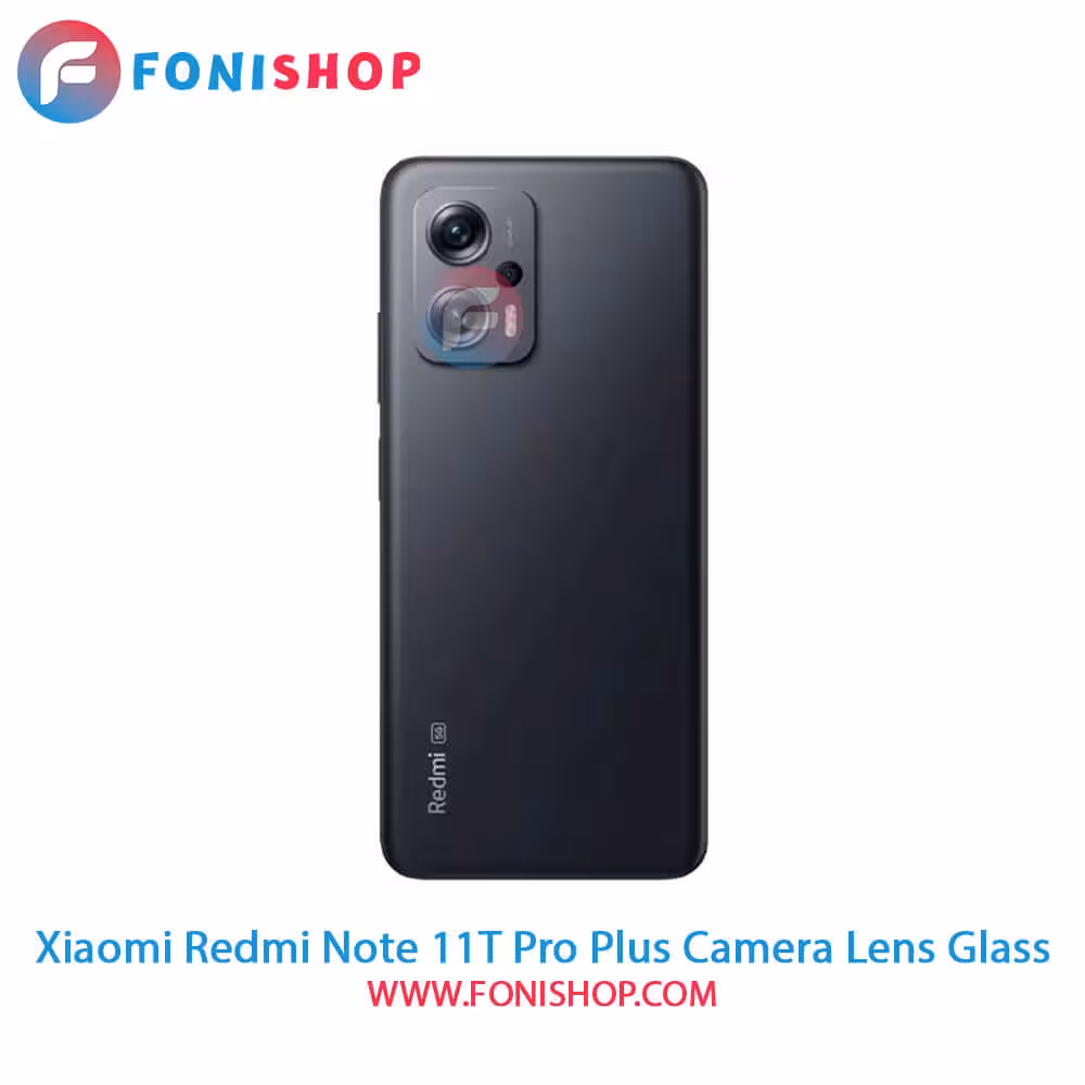 شیشه لنز دوربین شیائومی Xiaomi Redmi Note 11T Pro Plus