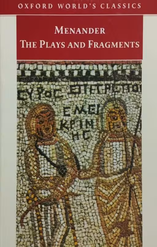 The Plays and Fragments | Menander