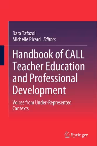 خرید و دانلود نسخه کامل کتاب Handbook of CALL Teacher Education and Professional Development: Voices from Under-Represented Contexts