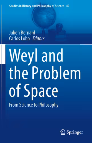 خرید و دانلود نسخه کامل کتاب Weyl and the Problem of Space: from science to philosophy