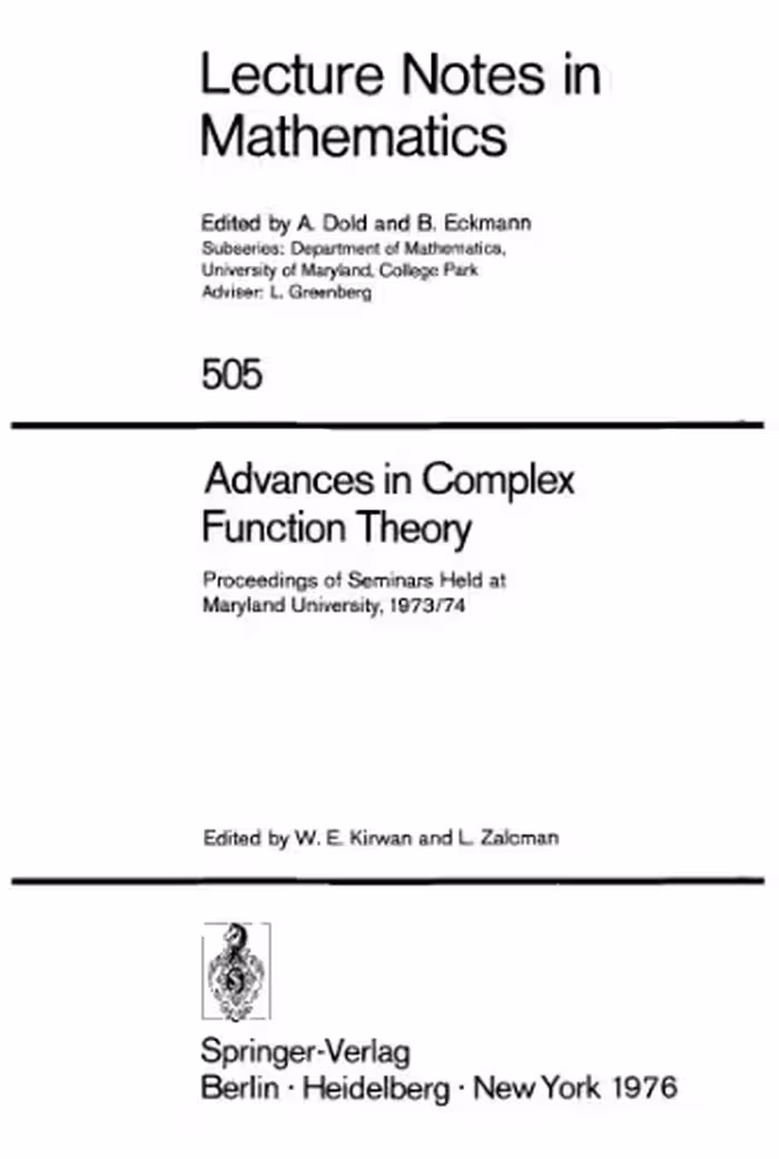 خرید و دانلود نسخه کامل کتاب Advances in Complex Function Theory: Proceedings of Seminars Held at Maryland University, 1973/74