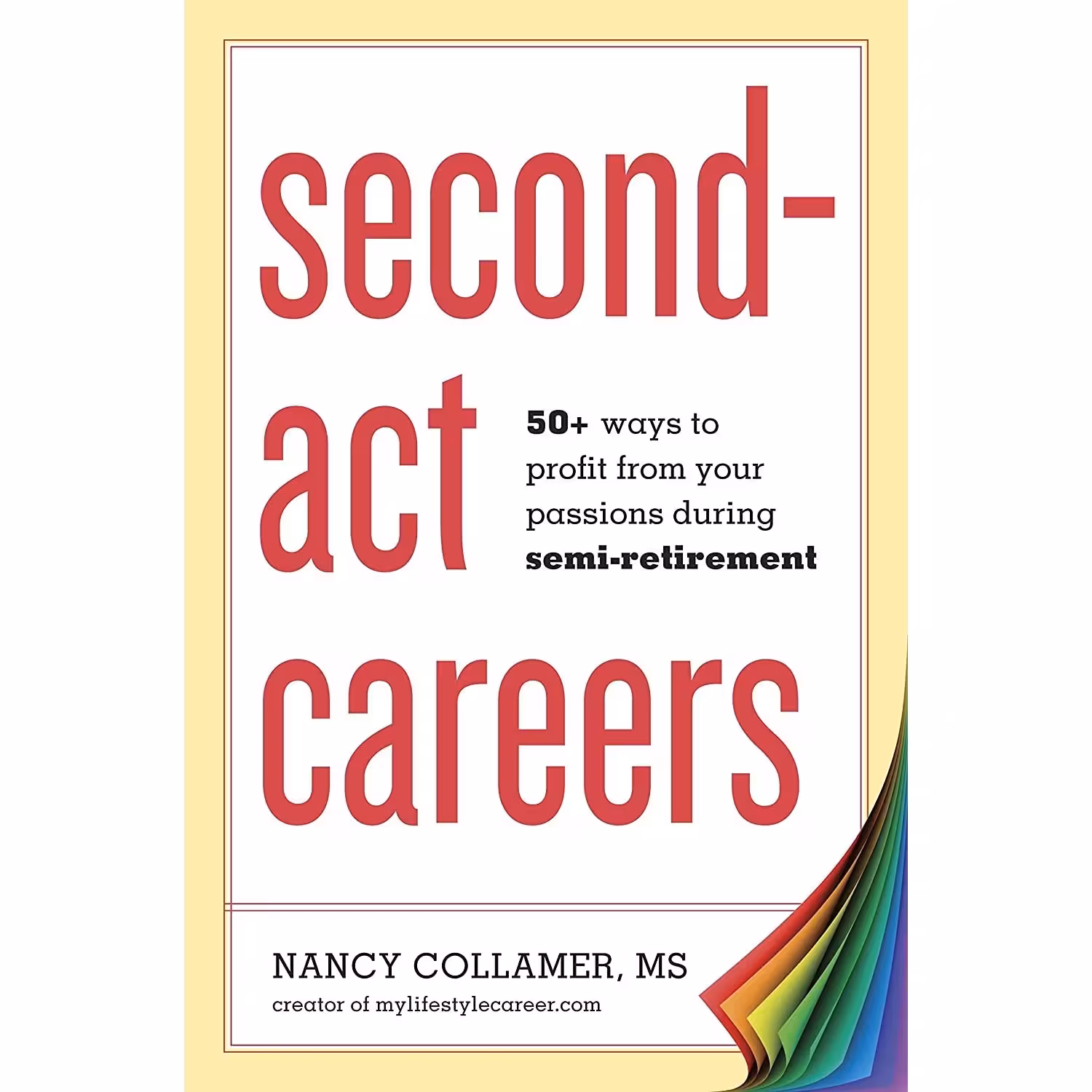 کتاب زبان اصلی SecondAct Careers اثر Nancy Collamer انتشارات Ten Speed Press