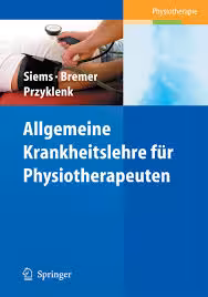 Allgemeine Krankheitslehre für Physiotherapeuten
