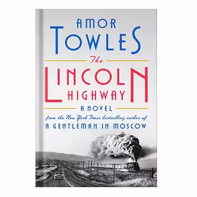 خرید و دانلود نسخه کامل کتاب The Lincoln Highway by Amor Towles