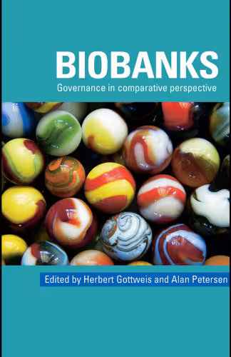خرید و دانلود نسخه کامل کتاب Biobanks: Governance in Comparative Perspective