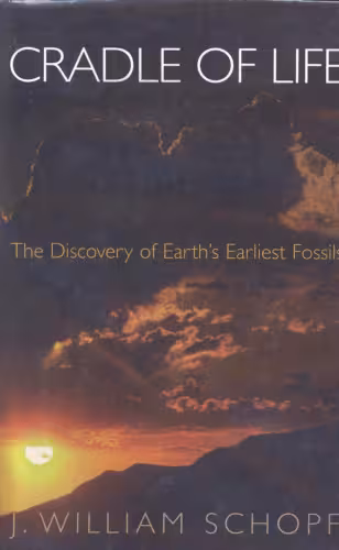 خرید و دانلود نسخه کامل کتاب Cradle of Life: The Discovery of Earth's Earliest Fossils
