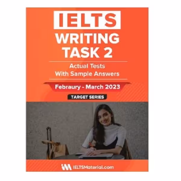 کتاب IELTS Writing Task 2 Actual Tests February March 2023