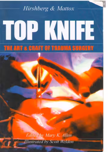 خرید و دانلود نسخه کامل کتاب Top Knife: Art and Craft in Trauma Surgery