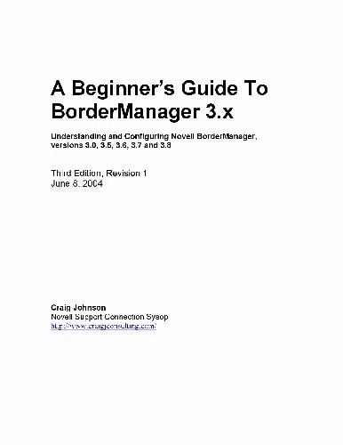 خرید و دانلود نسخه کامل کتاب A Beginner?s Guide To BorderManager 3.x (Third Edition, Revision 1)