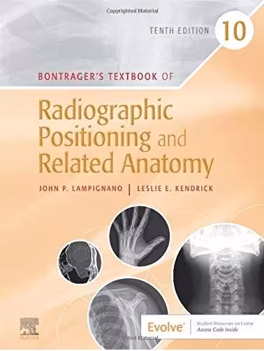کتاب Bontragers Textbook of Radiographic Positioning and Related Anatomy 10th