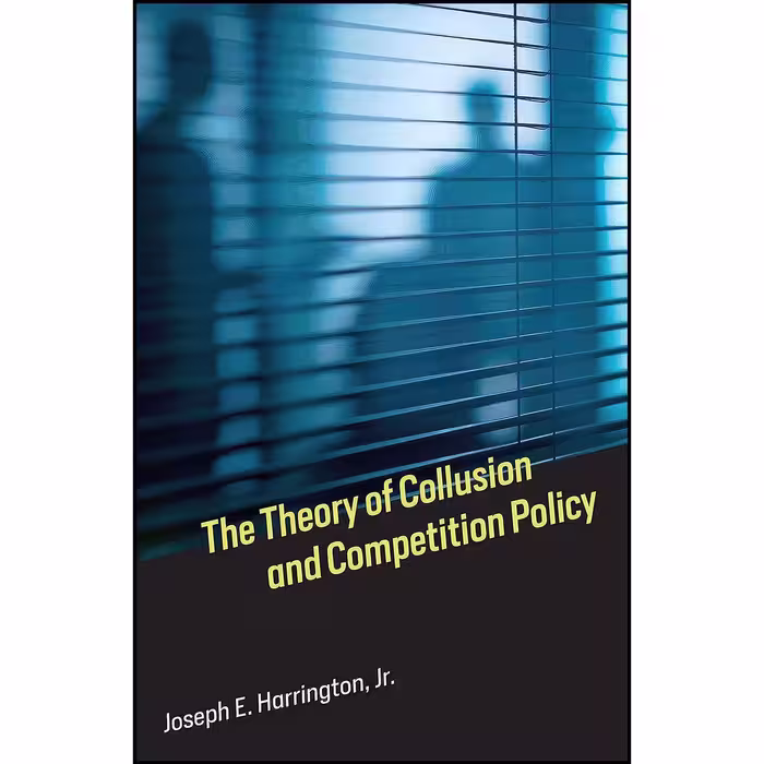 کتاب زبان اصلی The Theory of Collusion and Competition Policy 