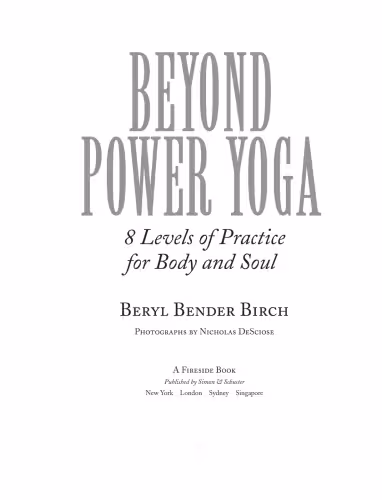 خرید و دانلود نسخه کامل کتاب Beyond Power Yoga 8 Levels of Practice for Body and Soul