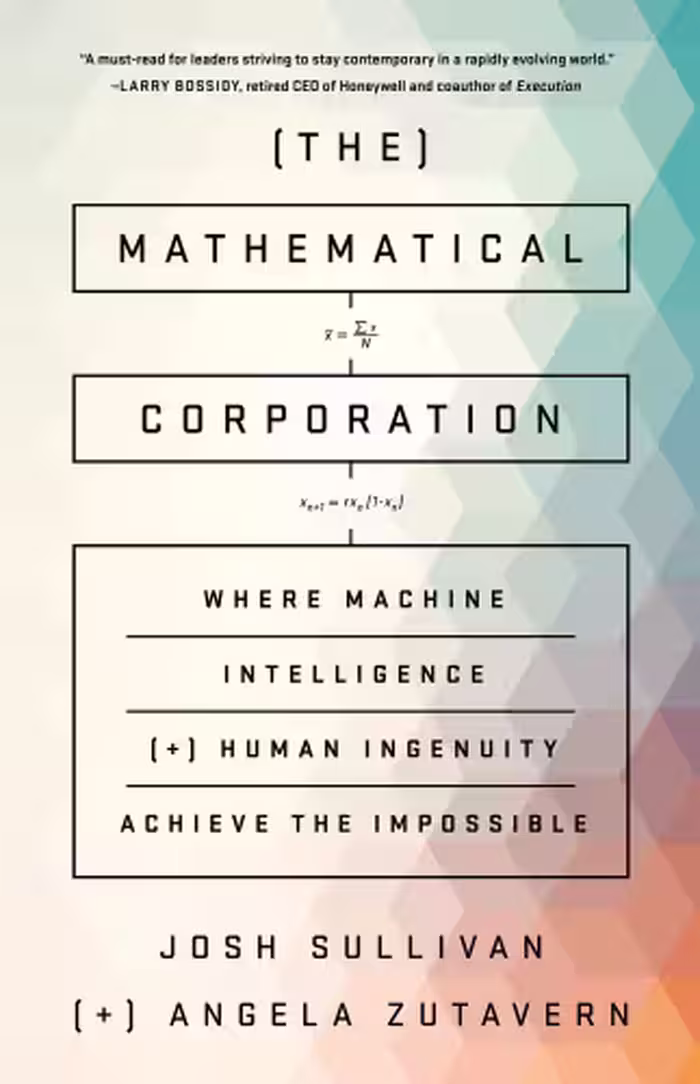 خرید و دانلود نسخه کامل کتاب The Mathematical Corporation: Where Machine Intelligence and Human Ingenuity Achieve the Impossible