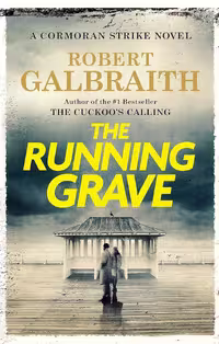 The Running Grave (A Cormoran Strike Novel, 7)