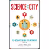کتاب Science and the City اثر Laurie Winkless انتشارات Bloomsbury Sigma