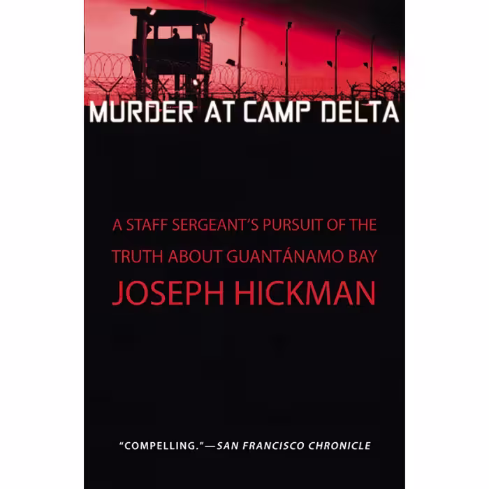 کتاب Murder at Camp Delta اثر Joseph Hickman انتشارات تازه‌ها