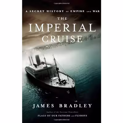 کتاب The Imperial Cruise اثر James Bradley انتشارات Little, Brown and Company