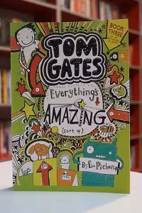 Tom Gates 3 :Everything’s Amazing