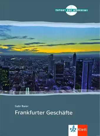داستان آلمانی Frankfurter Geschaefte A2 B1