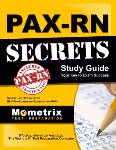 خرید و دانلود نسخه کامل کتاب PAX-RN Secrets Study Guide: Nursing Test Review for the NLN Pre-Admission Examination
