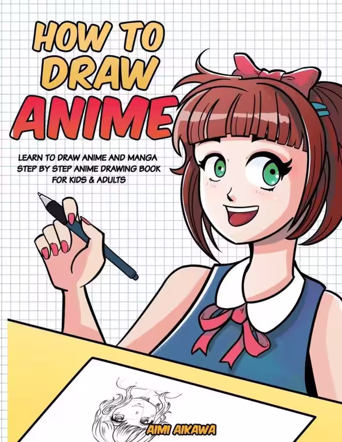 خرید کتاب آموزش کشیدن مانگا How to Draw Anime Learn to Draw Anime and Manga