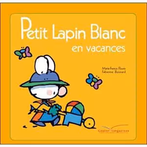 دانلود کتاب Petit Lapin Blanc : Petit Lapin Blanc en vacances