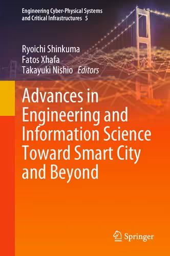 خرید و دانلود نسخه کامل کتاب Advances in Engineering and Information Science Toward Smart City and Beyond