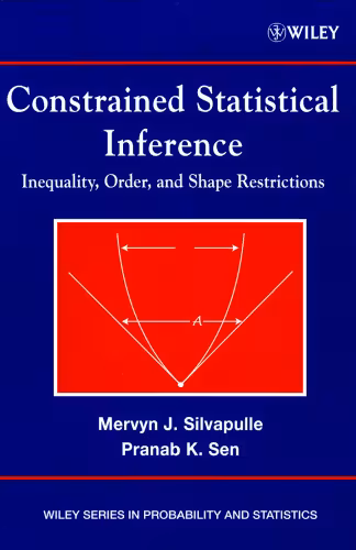 خرید و دانلود نسخه کامل کتاب Constrained Statistical Inference: Inequality, Order, and Shape Restrictions