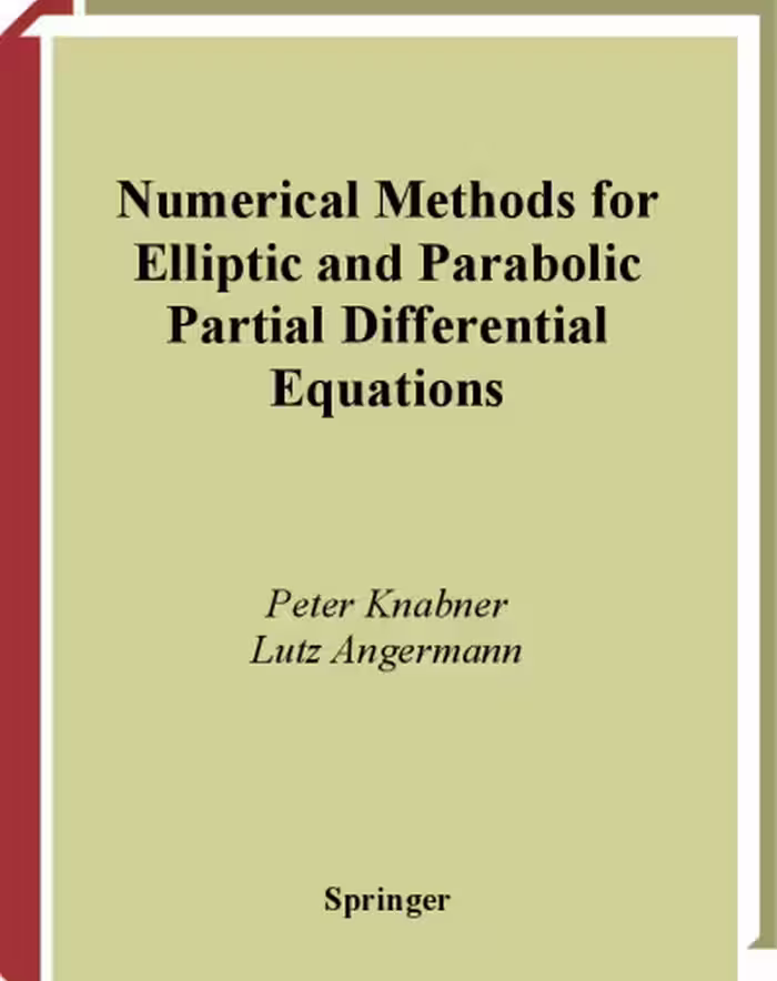 خرید و دانلود نسخه کامل کتاب Numerical Methods for Elliptic and Parabolic Partial Differential Equations