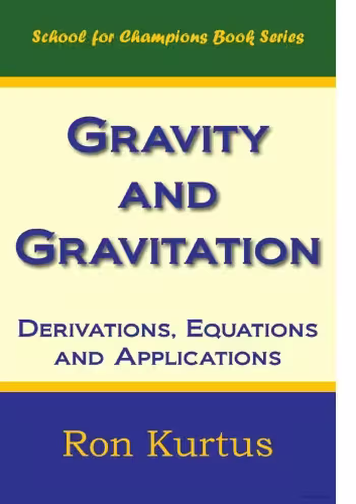 خرید و دانلود نسخه کامل کتاب Gravity and Gravitation_ Derivations, Equations and Applications